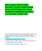MED \SURG PROCTORED  RETAKE STUDY GUIDE EXAM  WITH QUESTIONS AND WELL  VERIFIED ANSWERS [GRADED  A+]