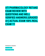ATI PHARMACOLOGY RETAKE  EXAM REVIEW WITH  QUESTIONS AND WELL  VERIFIED ANSWERS [GRADED  A+] ACTUAL EXAM 100% REAL  EXAM !!!!