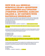NEW NUR 1211 MEDICAL SURGICAL EXAM 2- QUESTIONS AND ANSWERS 2024 UPDATED (VERIFIED ANSWERS) ALREADY GRADED A+ BY EXPERTS WITH RATIONALE HIGHGRADE