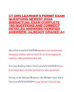 CT DMV LEARNER’S PERMIT EXAM QUESTIONS NEWEST 2024- 2025ACTUAL EXAM COMPLETE 150 QUESTIONS AND CORRECT DETAILED ANSWERS (VERIFIED ANSWERS) |ALREADY GRADED A+