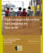 Samenvatting Oplossingsgericht werken met jongeren en hun gezin