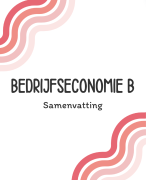 Bedrijfseconomie B samenvatting parate kennis