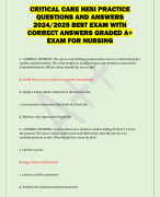 CRITICAL CARE HESI PRACTICE  QUESTIONS AND ANSWERS  2024/2025 BEST EXAM WITH  CORRECT ANSWERS GRADED A+  EXAM FOR NURSING