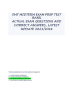 EMT MIDTERM EXAM PREP TEST  BANK  ACTUAL EXAM QUESTIONS AND  CORRECT ANSWERS, LATEST  UPDATE 2023/2024