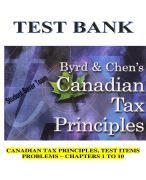 CANADIAN TAX PRINCIPLES, TEST ITEMS PROBLEMS – CHAPTERS 1 TO 10