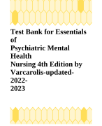 Test Bank for Essentials  of Psychiatric Mental  Health Nursing 4th Edition by Varcarolis-updated 2022- 2024