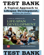 Test Bank- A Topical Approach to Lifespan Development, 11th Edition John Santrock  All Chapters 1-17