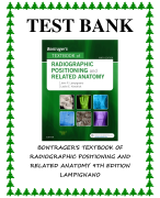 BONTRAGER'S TEXTBOOK OF RADIOGRAPHIC POSITIONING AND RELATED  ANATOMY 9TH EDITION LAMPIGNANO TEST BANK Chapters 1-20 Covered