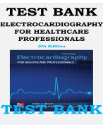 ELECTROCARDIOGRAPHY FOR HEALTHCARE PROFESSIONALS 5TH EDITION, KATHRYN BOOTH TEST BANK