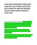 TEXAS MOLD ASSESSMENT CONSULTANT EXAM WITH 120+ CORRECT QUESTIONS WITH CORRECTRY ANALYZED ANSWERS (ACTUAL EXAM) ALREADY GRADED A+ LATEST 2024 