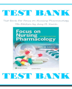 Focus on Nursing Pharmacology 7th Edition by Amy M. Karch TEST BANK