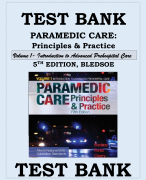 TEST BANK PARAMEDIC CARE:  Principles & Practice 5 TH EDITION, BLEDSOE Chapters 1-15