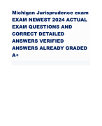 Michigan Jurisprudence exam EXAM NEWEST 2024 ACTUAL  EXAM QUESTIONS AND  CORRECT DETAILED  ANSWERS VERIFIED  ANSWERS ALREADY GRADED  A+