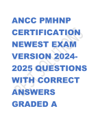 ANCC PMHNP  CERTIFICATION  NEWEST EXAM  VERSION 2024- 2025 QUESTIONS  WITH CORRECT  ANSWERS  GRADED A