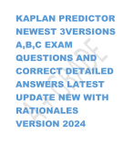 KAPLAN PREDICTOR  NEWEST 3VERSIONS  A,B,C EXAM  QUESTIONS AND  CORRECT DETAILED ANSWERS LATEST  UPDATE NEW WITH  RATIONALES  VERSION 2024