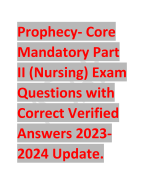 Prophecy- Core  Mandatory Part  II (Nursing) Exam  Questions with  Correct Verified  Answers 2023- 2024 Update.