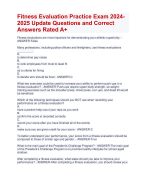 Fitness Evaluation Practice Exam 2024- 2025 Update Questions and Correct  Answers Rated A+ | Verified Fitness Evaluation Practice Exam 2024  Update QuizExam with Accurate Solutions ARanking Apass 