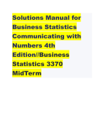 Solutions Manual for Business Statistics Communicating with Numbers 4th Edition//Business Statistics 3370 MidTerm 
