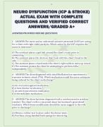 NEURO DYSFUNCTION (ICP & STROKE)  ACTUAL EXAM WITH COMPLETE  QUESTIONS AND VERIFIED CORRECT  ANSWERS/GRADED A+ 