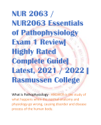 NUR 2063 /  NUR2063 Essentials  of Pathophysiology  Exam 1 Review|  Highly Rated  Complete Guide|  Latest, 2021 / 2022 |  Rasmussen College