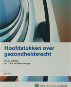 Samenvatting Hoofdstukken over gezondheidsrecht