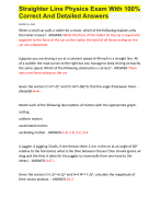 Straighter Line Physics Exam With 100% Correct And Detailed Answers