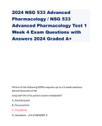 2024 NSG 533 Advanced Pharmacology / NSG 533 Advanced Pharmacology Test 1 Week 4 Exam Questions with Answers 2024 Graded A+