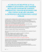 ACAMS EXAM 2024 WITH ACTUAL  CORRECT QUESTIONS AND VERIFIED  DETAILED ANSWERS BY EXPERTS  |FREQUENTLY TESTED QUESTIONS AND  SOLUTIONS |ALREADY GRADED  A+|NEWEST|GUARANTEED PASS |LATEST  UPDATE