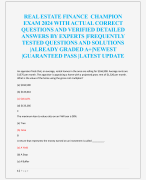 REAL ESTATE FINANCE CHAMPION  EXAM 2024 WITH ACTUAL CORRECT  QUESTIONS AND VERIFIED DETAILED  ANSWERS BY EXPERTS |FREQUENTLY  TESTED QUESTIONS AND SOLUTIONS  |ALREADY GRADED A+|NEWEST  |GUARANTEED PASS |LATEST UPDATE