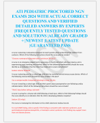 ATI PEDIATRIC PROCTORED NGN  EXAMS 2024 WITH ACTUAL CORRECT  QUESTIONS AND VERIFIED  DETAILED ANSWERS BY EXPERTS  |FREQUENTLY TESTED QUESTIONS  AND SOLUTIONS |ALREADY GRADED  + |NEWEST |LATEST UPDATE  |GUARANTEED PASS