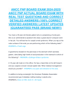 ANCC FNP BOARD EXAM 2024-2025/  ANCC FNP ACTUAL BOARD EXAM WITH  REAL TEST QUESTIONS AND CORRECT  DETAILED ANSWERS (100% CORRECT  VERIFIED ANSWERS) LATEST UPDATES  |GUARANTEED PASS (BRAND NEW!!)