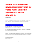 ATI PN 2024 MATERNAL  NEW BORN EXAM TOPIC BY  TOPIC WITH VERIFIED  ANSWERS ALREADY  GRADED A+