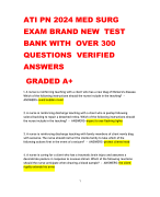 ATI PN 2024 MED SURG  EXAM BRAND NEW TEST  BANK WITH OVER 300  QUESTIONS VERIFIED  ANSWERS  GRADED A+