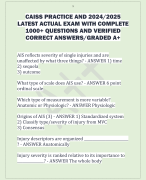 CAISS PRACTICE AND 2024/2025  LATEST ACTUAL EXAM WITH COMPLETE  1000+ QUESTIONS AND VERIFIED  CORRECT ANSWERS/GRADED A+