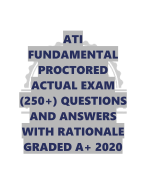 ATI  FUNDAMENTAL  PROCTORED  ACTUAL EXAM  (250+) QUESTIONS  AND ANSWERS  WITH RATIONALE  GRADED A+ 2020