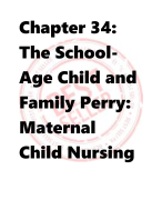 Chapter 34:  The SchoolAge Child and  Family Perry:  Maternal  Child Nursing  Care, 6th  Edition