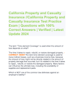 California Property and Casualty  Insurance //California Property and  Casualty Insurance Test Practice  Exam | Questions with 100%  Correct Answers | Verified | Latest  Update 2024