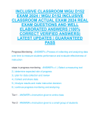 NCLUSIVE CLASSROOM WGU D152  EXAM 2024 / WGU D152 INCLUSIVE  CLASSROOM ACTUAL EXAM 2024 REAL  EXAM QUESTIONS AND WELL  ELABORATED ANSWERS (100%  CORRECT VERIFIED ANSWERS)  LATEST UPDATES | GUARANTEED  PASS