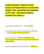 HAWAII MASSAGE THERAPY ACTUAL EXAM STUDYGUIDE/PRACTICE EXAM WITH CORRECT 200+ QUESTIONS AND ANSWERS LATEST 2024 – 2025 GOOD SCORE IS GUARANTEED GRADE A+ 