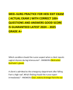 MED–SURG PRACTICE FOR HESI EXIT EXAM ( ACTUAL EXAM ) WITH CORRECT 100+ QUESTIONS AND ANSWERS GOOD SCORE IS GUARANTEED LATEST 2024 – 2025 GRADE A+ 