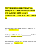 TRAFFIC SUPERVISOR EXAM (ACTUAL EXAM) WITH CORRECT 120+ QUESTIONS AND ANSWERS GOOD SCORE IS GUARANTEED LATEST 2024 – 2025 GRADE A+   