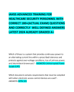 IAHSS ADVANCED TRAINING FOR HEALTHCARE SECURITY PERSONNEL WITH CORRECT 180+(ACTUAL EXAM) QUESTIONS AND CORRECTLY  WELL DEFINED ANSWERS LATEST 2024 ALREADY GRADED A+       