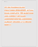 Ati rn pharmacology proctored 2024-2025 actual exam complete 150 questions and correct detailed answers(verified answers)| already graded a+|| brand new!!!!