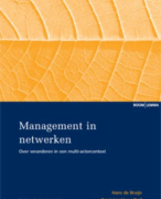 Management in netwerken - over veranderen in een multi-actorcontex