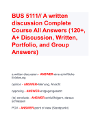 BUS 5111// A written  discussion Complete  Course All Answers (120+,  A+ Discussion, Written,  Portfolio, and Group  Answers) 