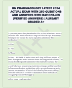 RN PHARMACOLOGY LATEST 2024  ACTUAL EXAM WITH 250 QUESTIONS  AND ANSWERS WITH RATIONALES  (VERIFIED ANSWERS) |ALREADY  GRADED A+