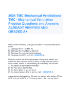 2024 TMC Mechanical Ventilation,TMC - Mechanical Ventilation Practice Questions and Answers ALREADY VERIFIED AND  GRADED A+