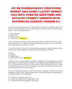 ATI RN PHARMACOLOGY PROCTORED  NEWEST 2024 EXAM 3 LATEST NEWEST  2024 WITH UPDATED QUESTIONS AND  DETAILED CORRECT ANSWERS WITH  RATIONALES (ALREADY GRADED A+)