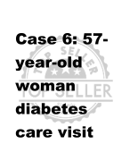 Case 6: 57- year-old  woman  diabetes  care visit