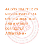 Jarvis Chapter 23  Musculoskeletal  System Questions AND ANSWERS  CORRECTLY  ANSWERD A+